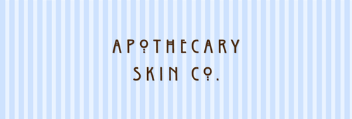 Apothecary Skin